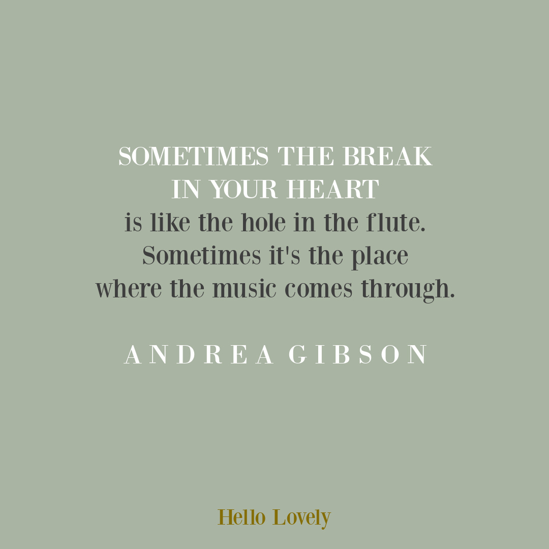 Andrea Gibson quote (poetry) about heartbreak, love, and music on Hello Lovely Studio.
