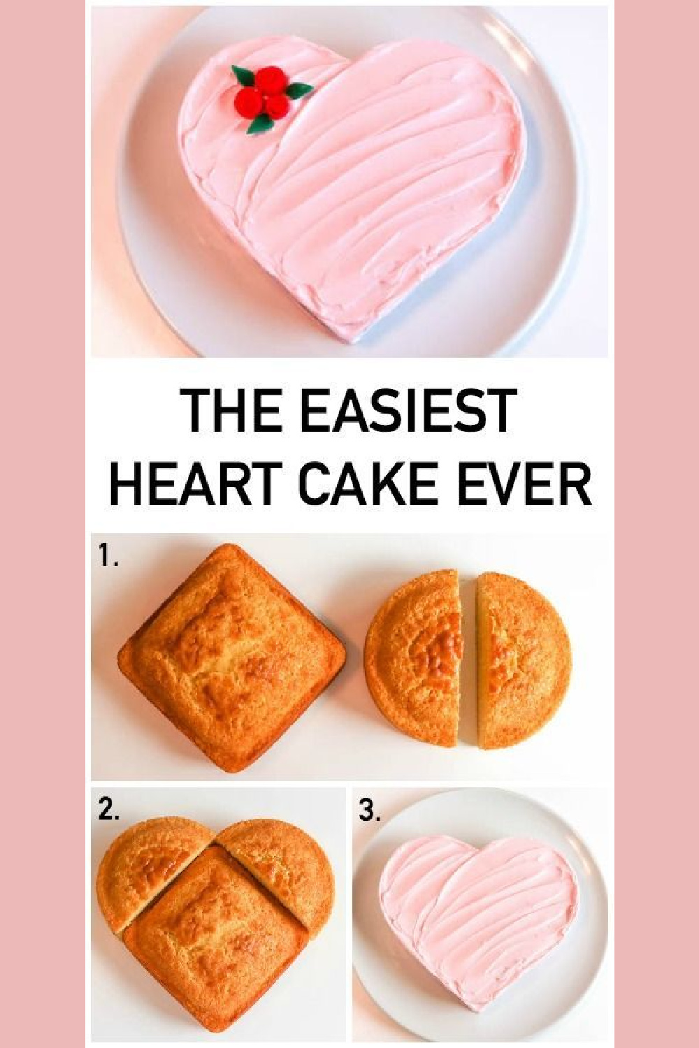 Diagram of how to make a heart shaped cake the easiest way without a heart cake pan using a square and round - photo via Craftsy on Hello Lovely Studio. #heartcakes #valentinesdaycakes