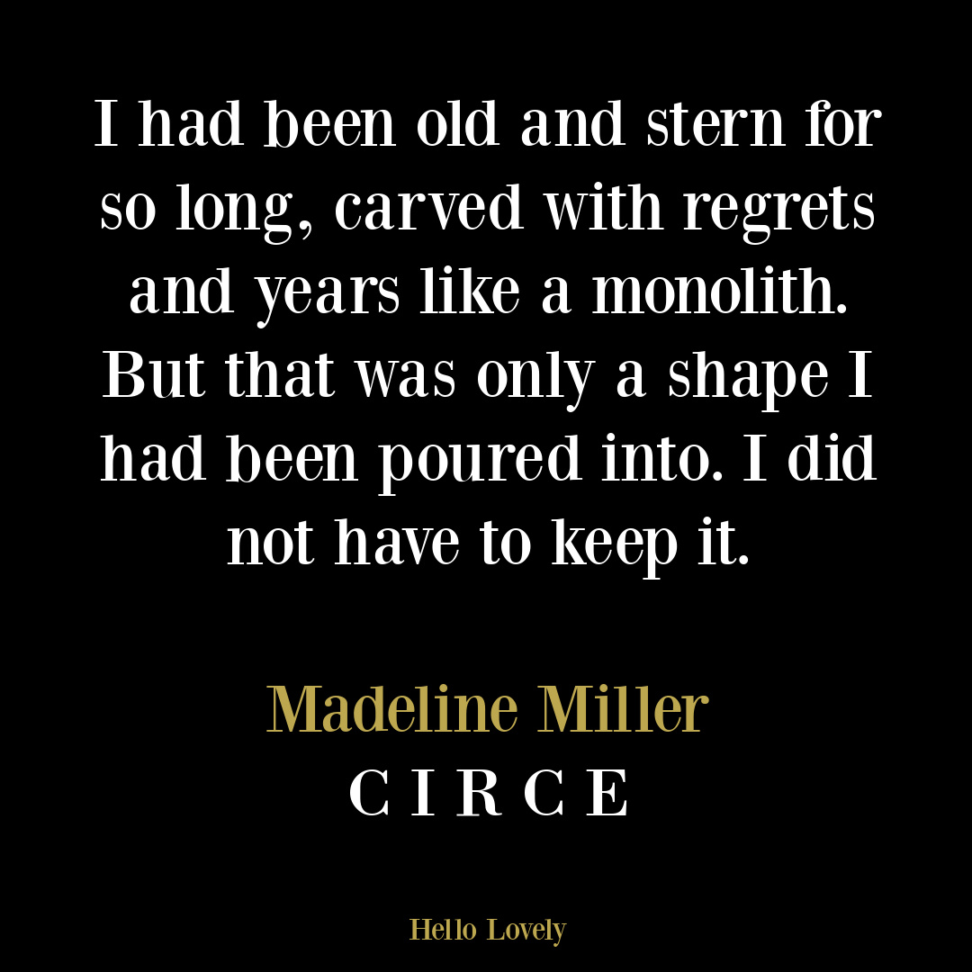 Madeline Miller Circe quote on Hello Lovely Studio. #madelinemiller #circequotes