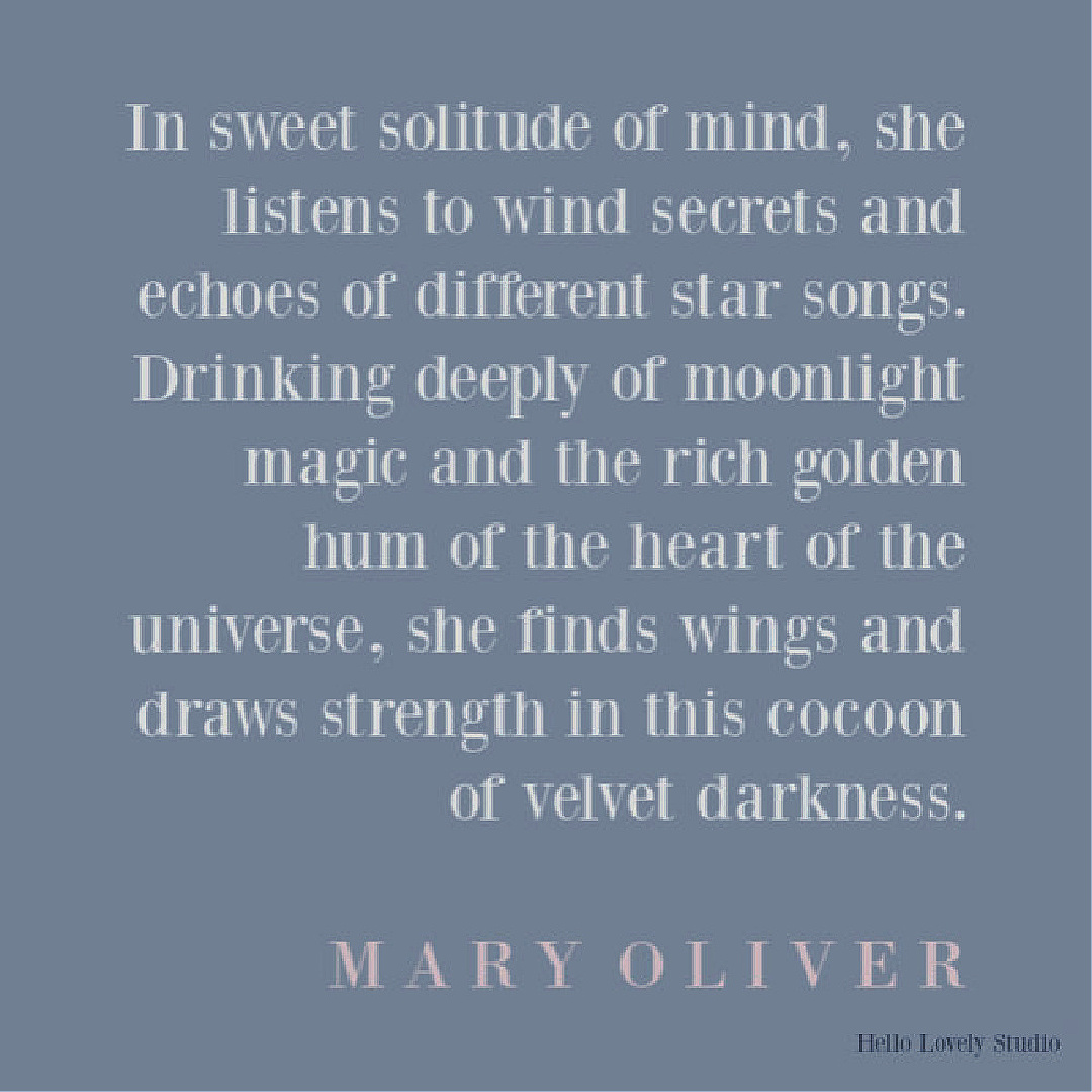 Mary Oliver poetry - nature and encouragement quote on Hello Lovely Studio.
