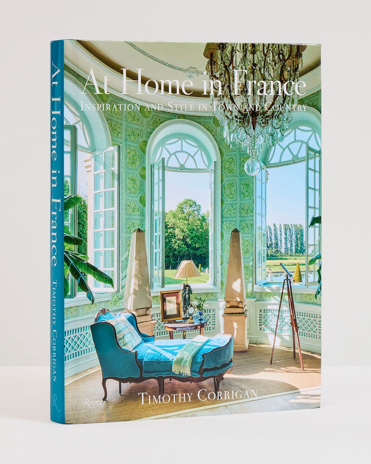 At Home In France by Timothy Corrigan (Rizzoli, 2024) book cover image
