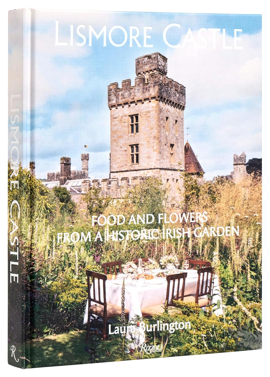 Lismore Castle: Food and Flowers from a Historic Irish Garden (Rizzoli, 2025) by Laura Burlington.