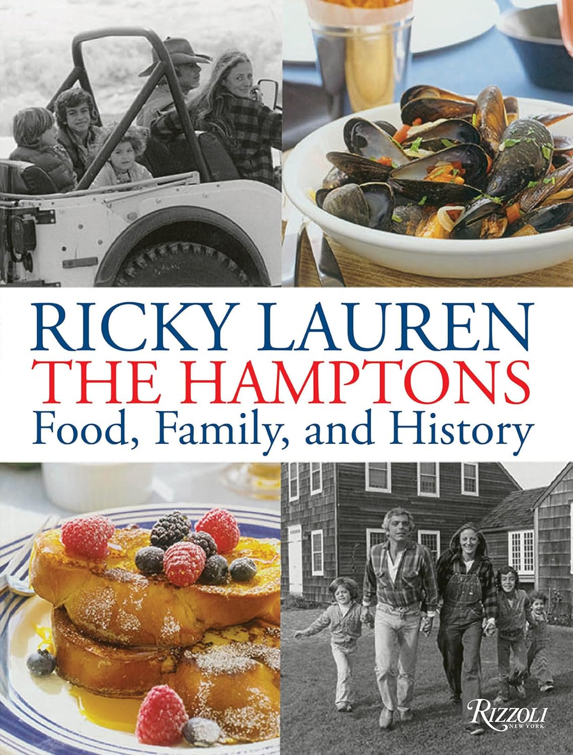 THE HAMPTONS Food, Family, and History by Ricky Lauren (Rizzoli, 2025) - book cover image.