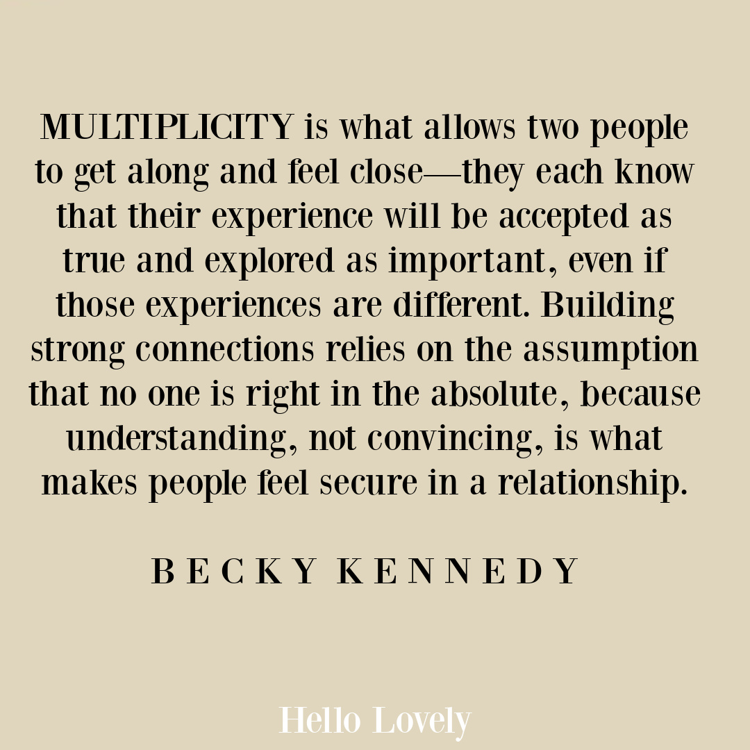 Becky Kennedy quote about multiplicity on Hello Lovely Studio.