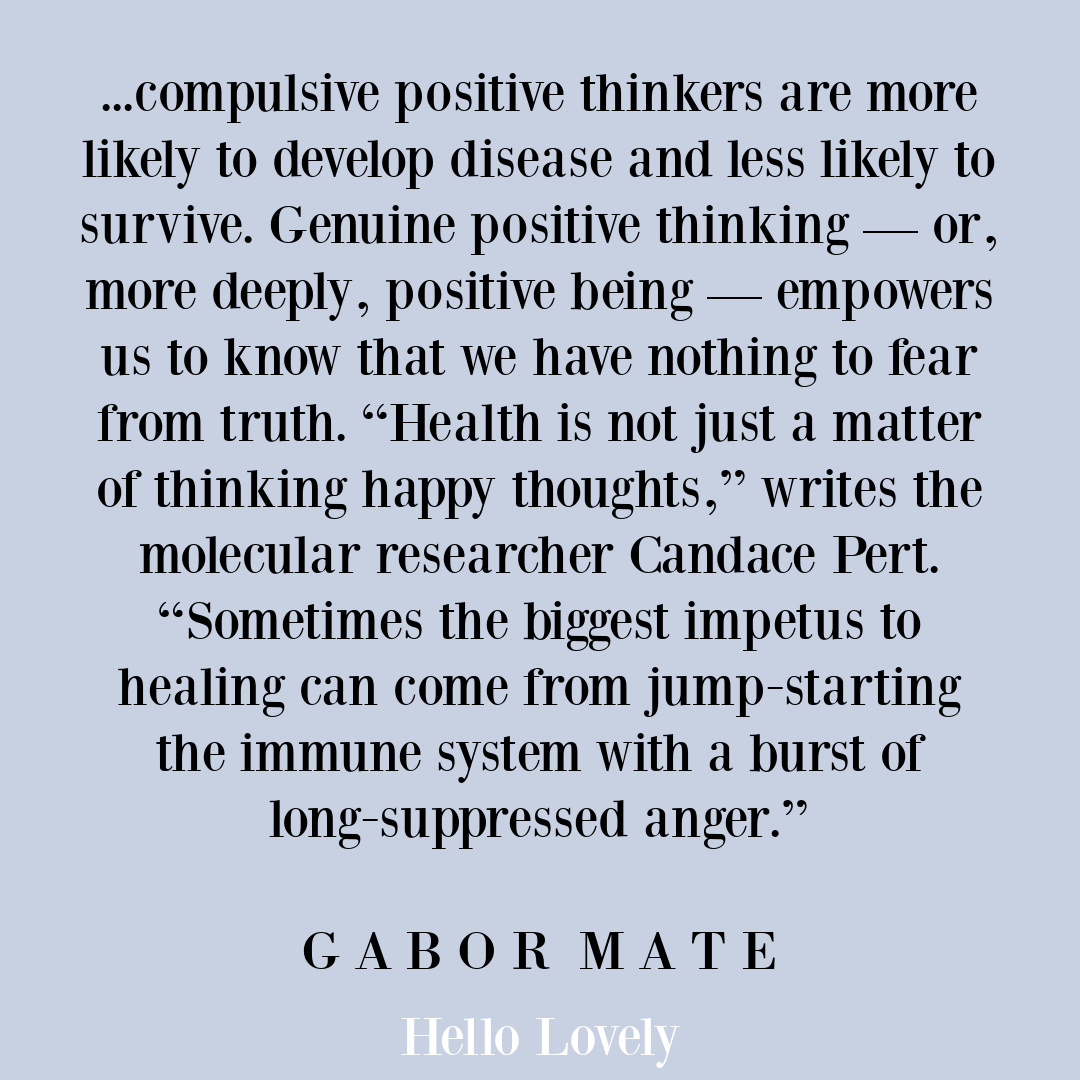 Gabor Mate quote about positive thinking and repression on Hello Lovely Studio.