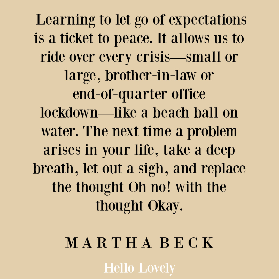 Martha Bec quote about letting go and accepting reality on Hello Lovely Studio.