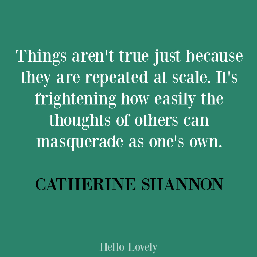 Catherine Shannon quote about truth on Hello Lovely Studio.