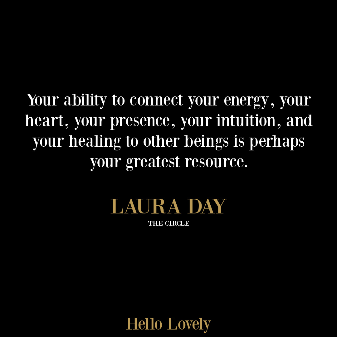 Laura Day intuition quote from THE CIRCLE on Hello Lovely Studio.