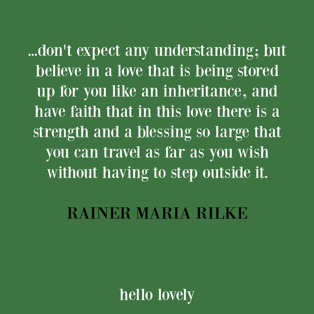 Inspirational Rainer Maria Rilke quote on Hello Lovely Studio.