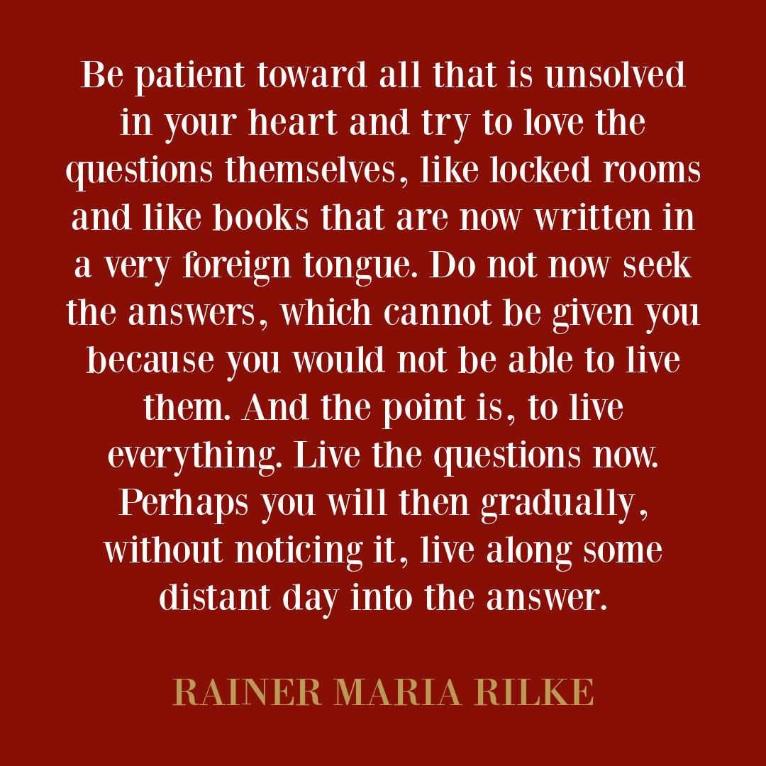 Rainer Maria Rilke quote about living the questions, about worry and anxiety, about patience with reality, uncertainty and fleeting troubles - on Hello Lovely Studio. #strugglequotes #uncertaintyquotes