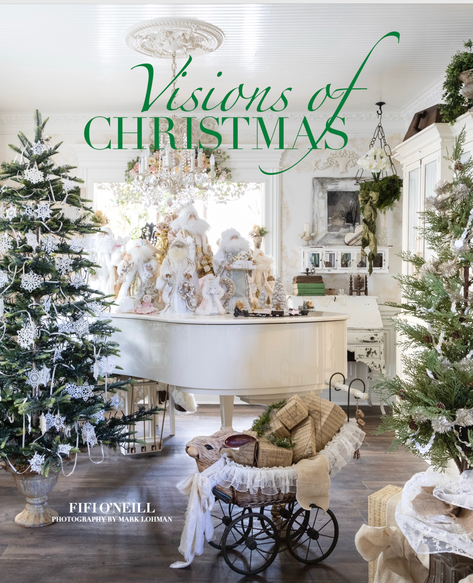 Book cover of VISIONS OF CHRISTMAS by Fifi O'Neill (photos by Mark Lohman).
