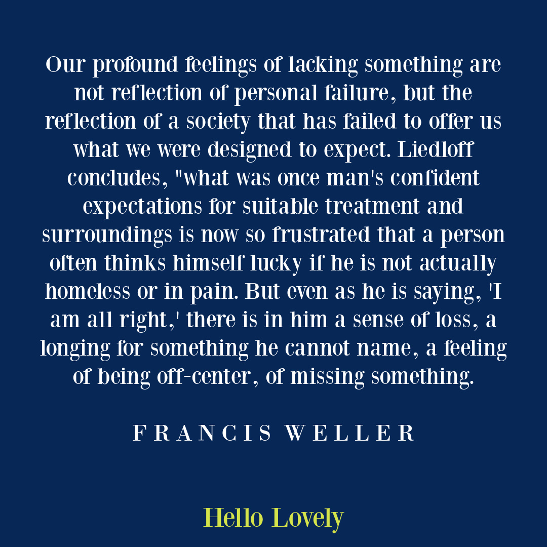 Inspirational Francis Weller sorrow, grief, loss quote on Hello Lovely Studio.
