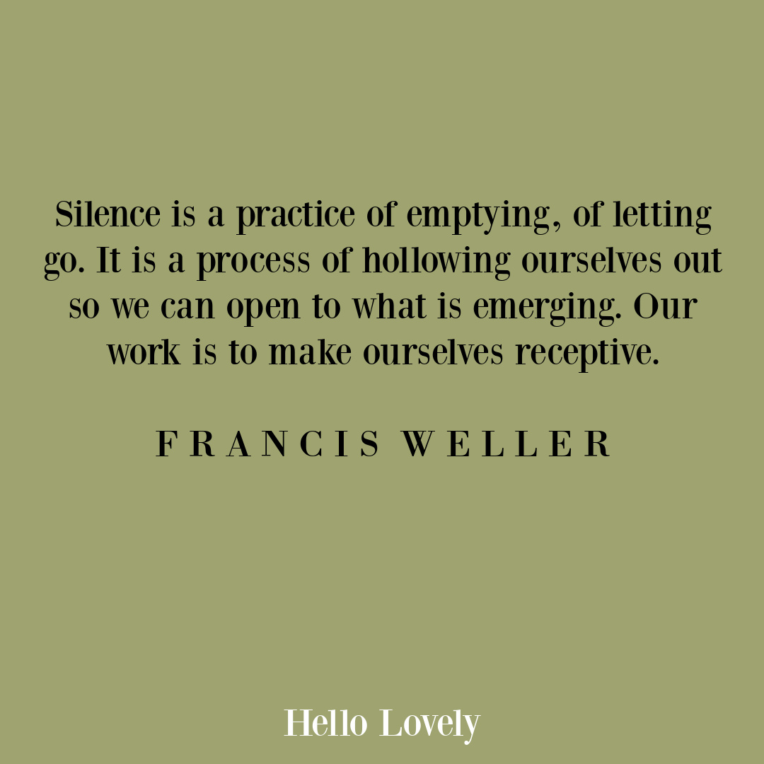 Inspirational Francis Weller sorrow, grief, loss quote on Hello Lovely Studio.
