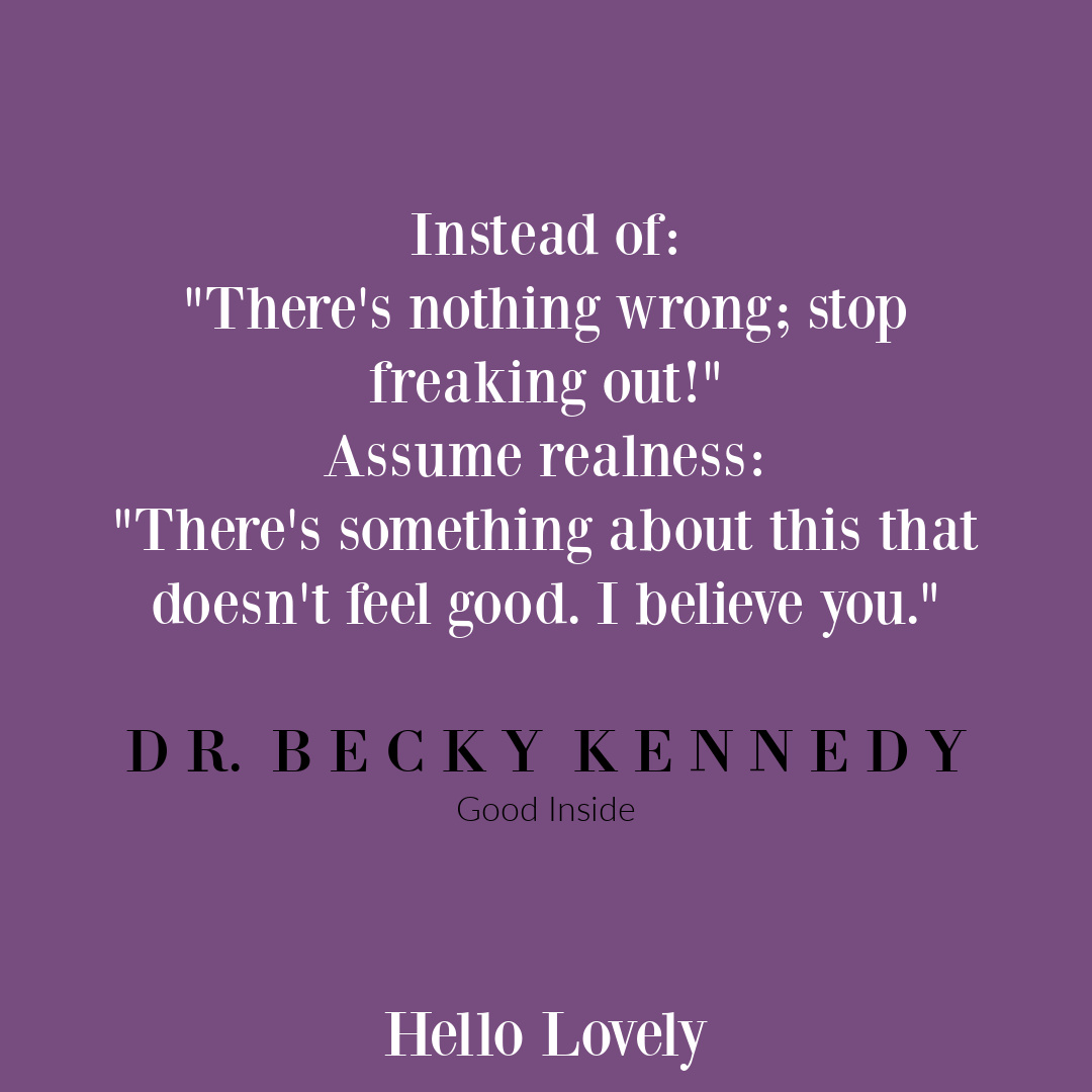 Parenting quote from Dr. Becky Kennedy and her book, GOOD INSIDE on Hello Lovely Studio.