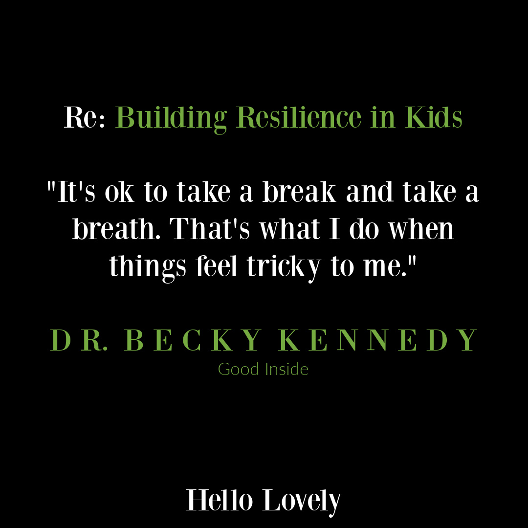 Parenting quote from Dr. Becky Kennedy and her book, GOOD INSIDE on Hello Lovely Studio.