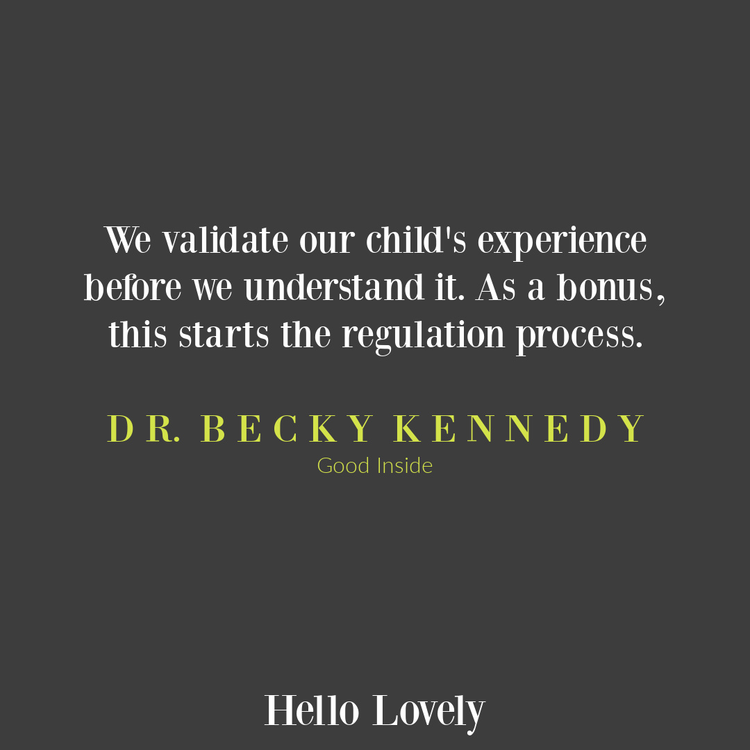 Parenting quote from Dr. Becky Kennedy and her book, GOOD INSIDE on Hello Lovely Studio.