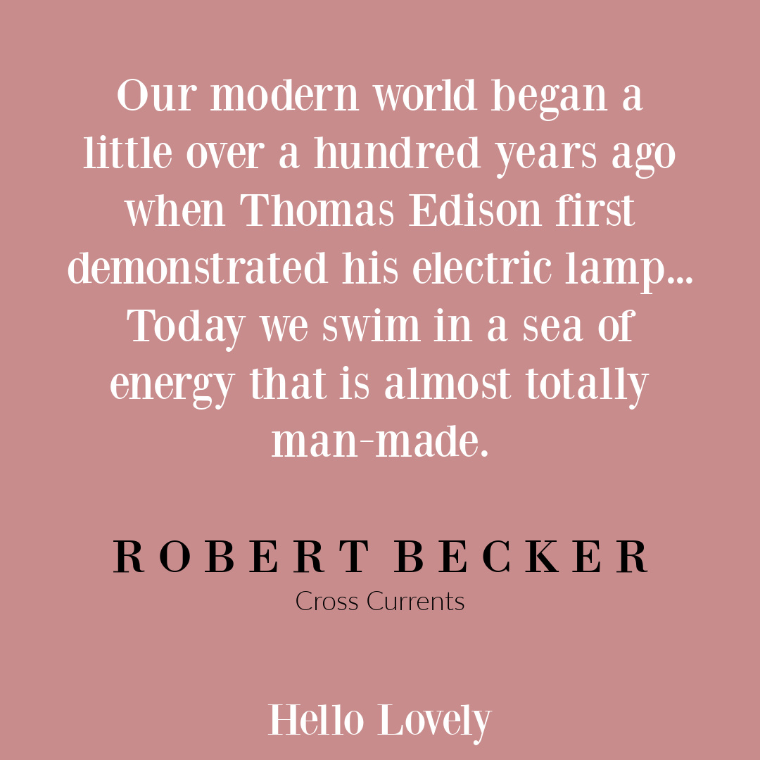 Energy medicine quote about Edison from Robert Becker on Hello Lovely Studio.