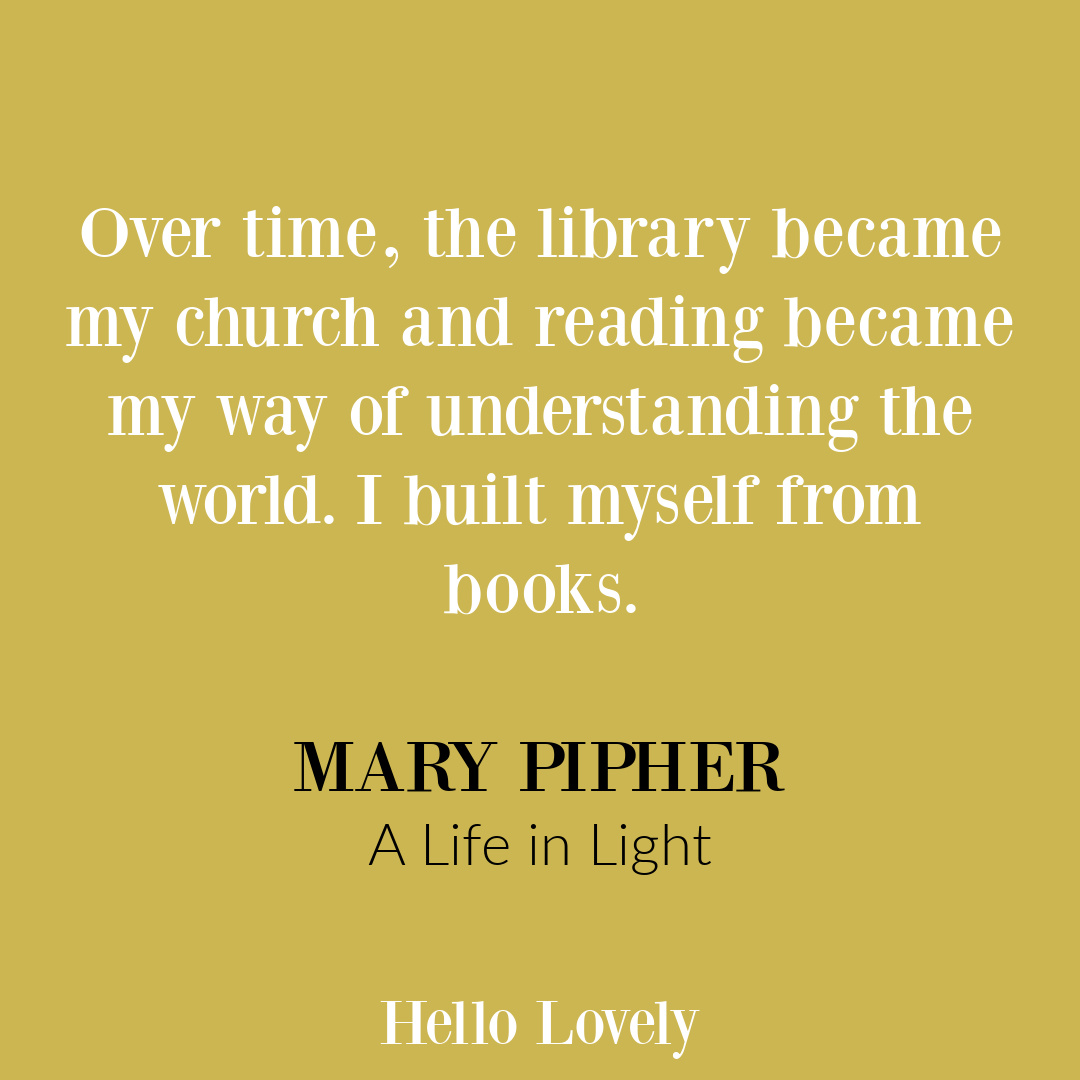 Mary Pipher quote about libraries on Hello Lovely Studio.