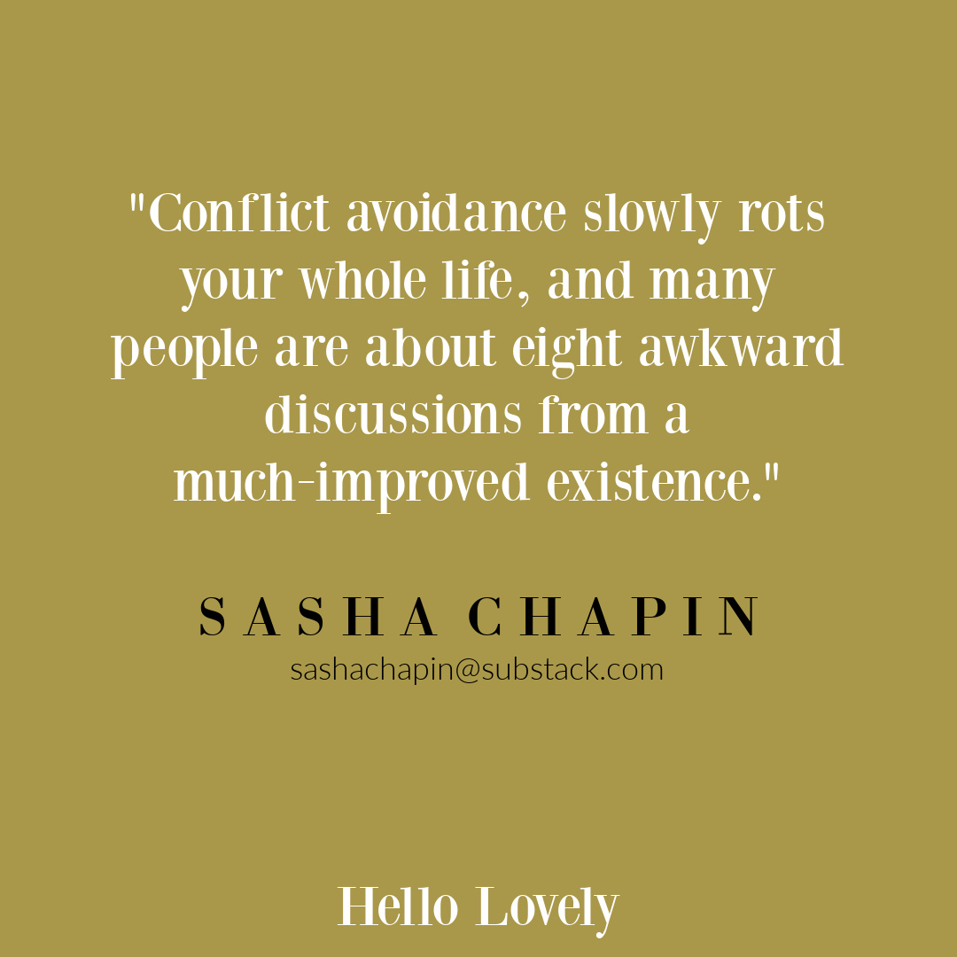 Sasha Chapin wisdom quote about conflict and communication on Hello Lovely Studio.