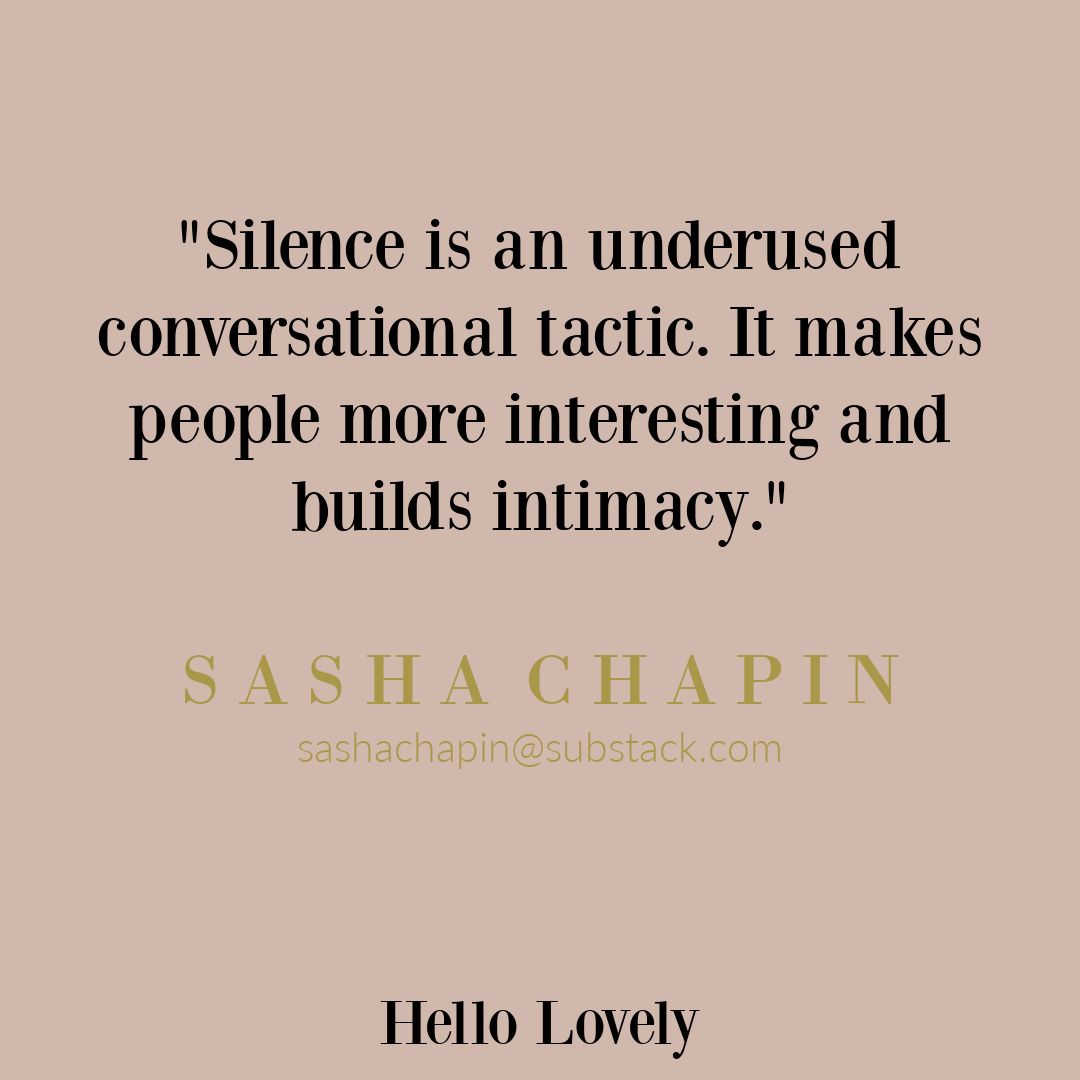 Sasha Chapin wisdom quote about silence on Hello Lovely Studio.