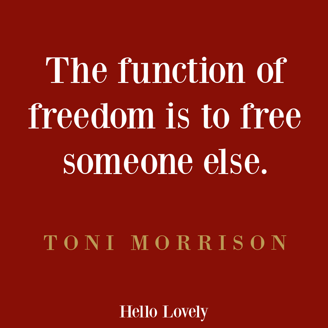 Toni Morrison freedom quote on Hello Lovely Studio.