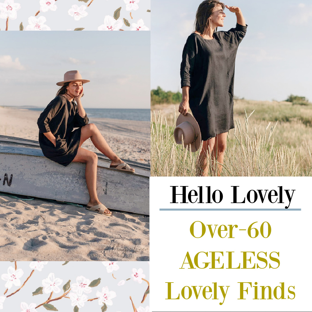 Hello Lovely Over-60 lovely finds to wear with ideas for clothing, makeup, and skincare.