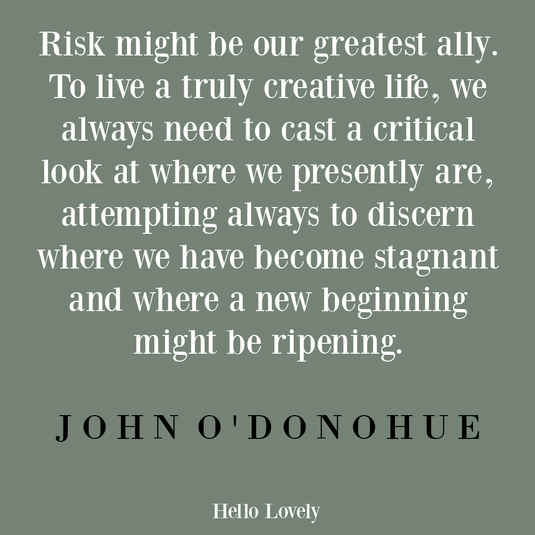 John O'Donohue quote about risk on Hello Lovely Studio.