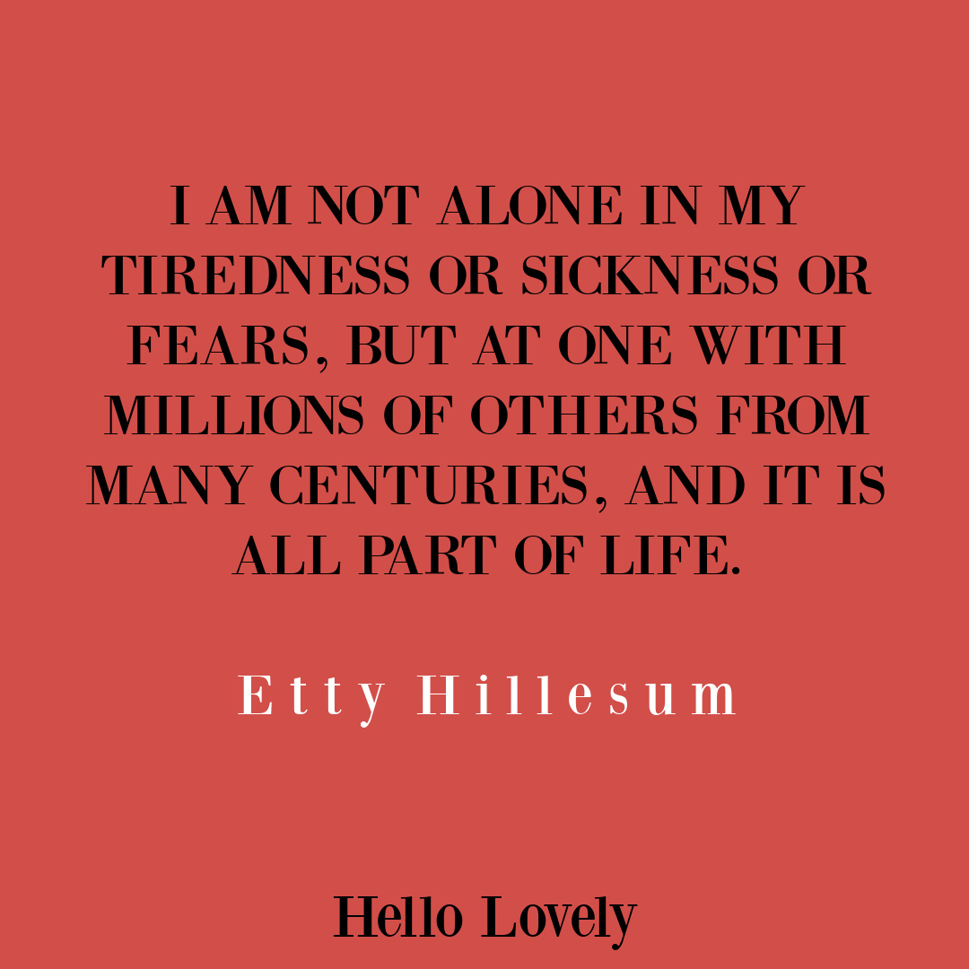 Inspiring faith quote from Etty Hillesum on Hello Lovely Studio. #encouragementquotes