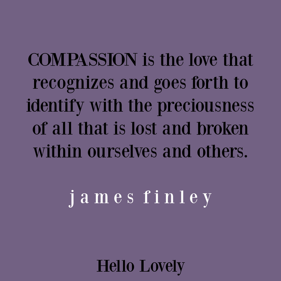 James Finley quote about compassion on Hello Lovely Studio. #contemplativequotes #christianmystic