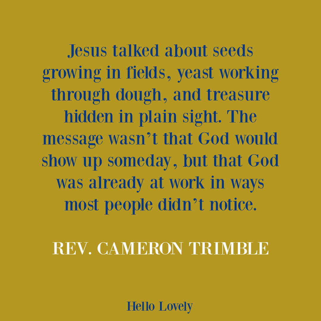 Contemplative Christian quote from Rev. Cameron Trimble on Hello Lovely Studio.
