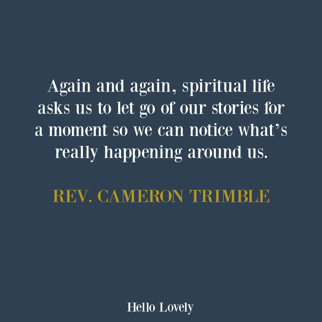 Spirituality quote from Rev. Cameron Trimble on Hello Lovely Studio. #christianityquotes