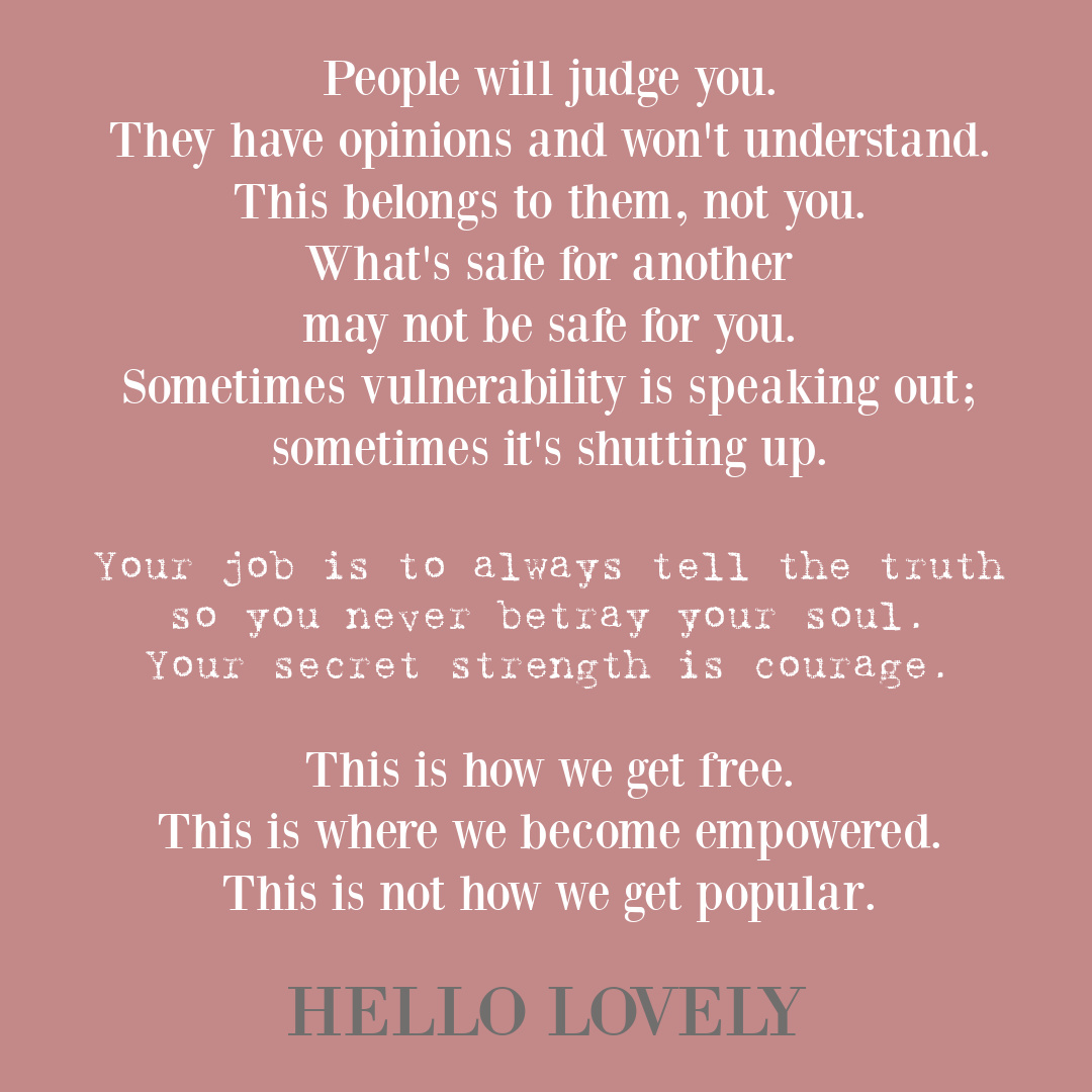 Empowerment quote about courage and truth telling by Michele of Hello Lovely Studio. #soulquotes