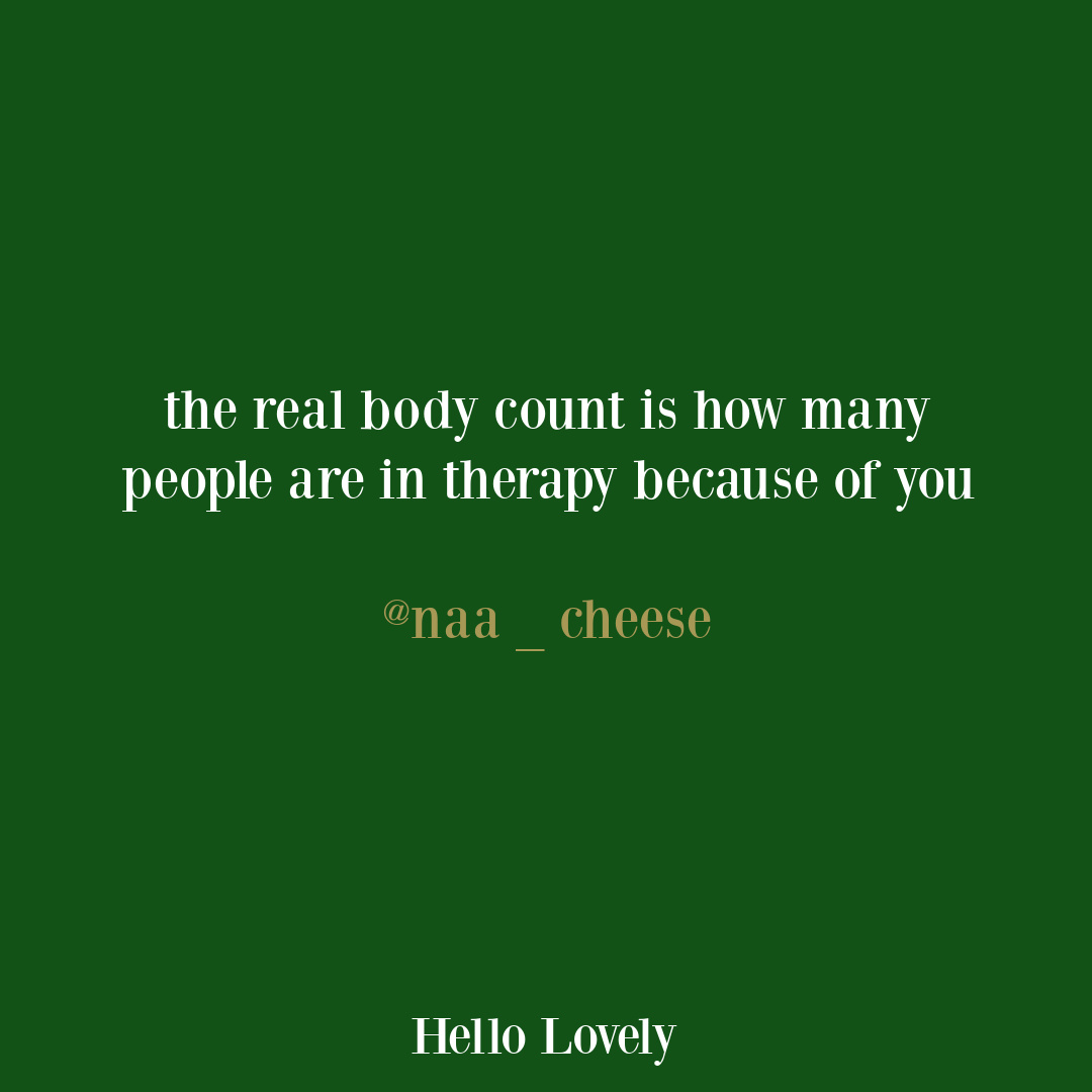 Clever tweet about body count from naa_cheese on Hello Lovely Studio.