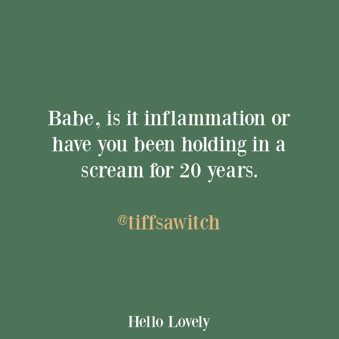 Sarcastic quote about repression and anger from tiffsawitch on Hello Lovely Studio.