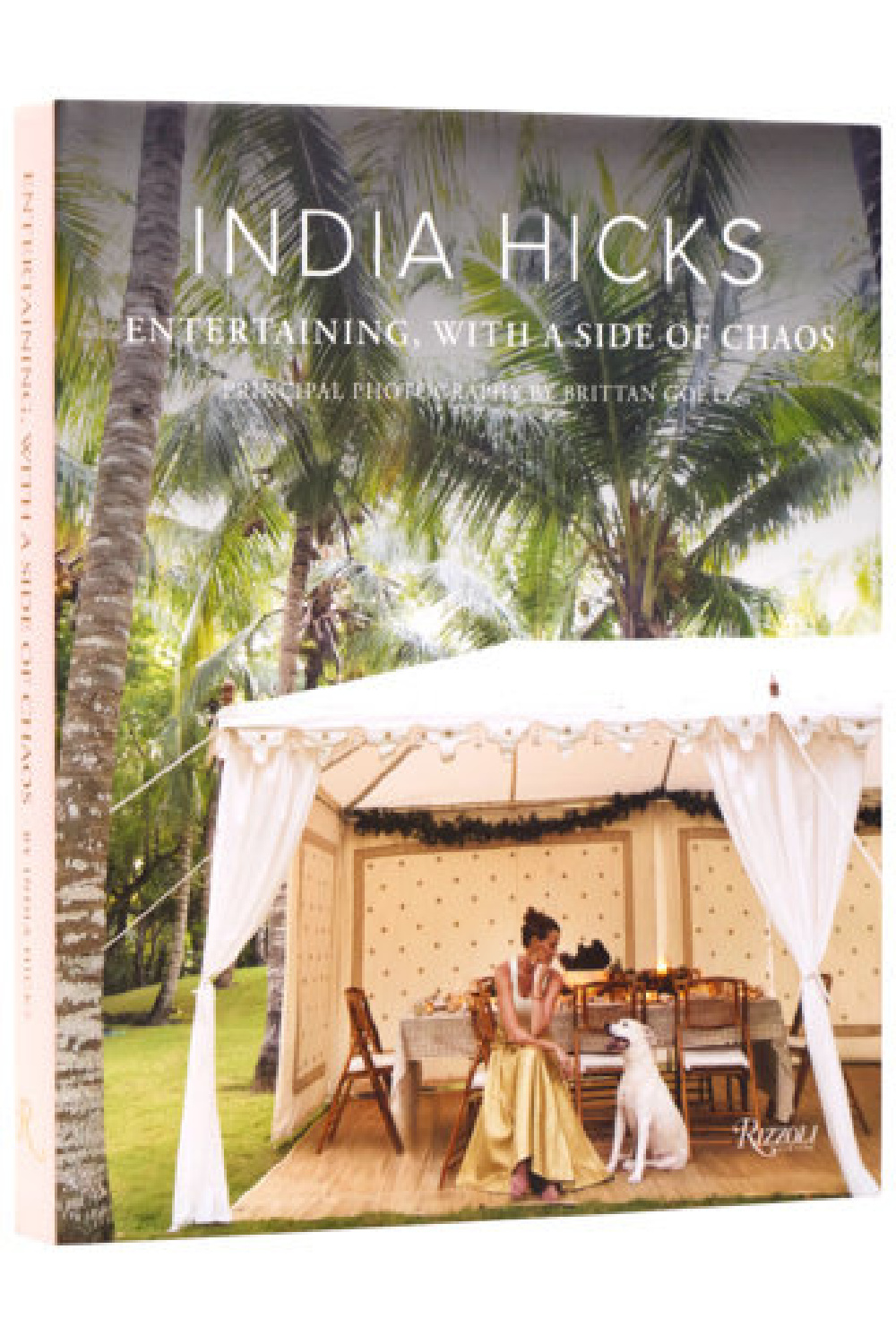 Book cover of INDIA HICKS ENTERTAINING (Rizzoli, 2026)